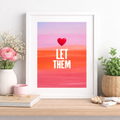 “Let Them” Art Print