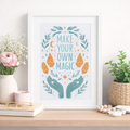 Make your own magic Print