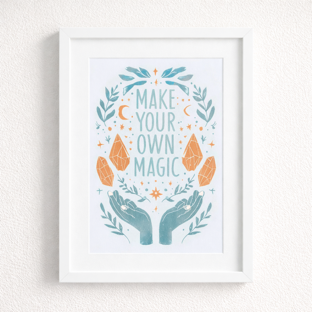 Make your own magic Print
