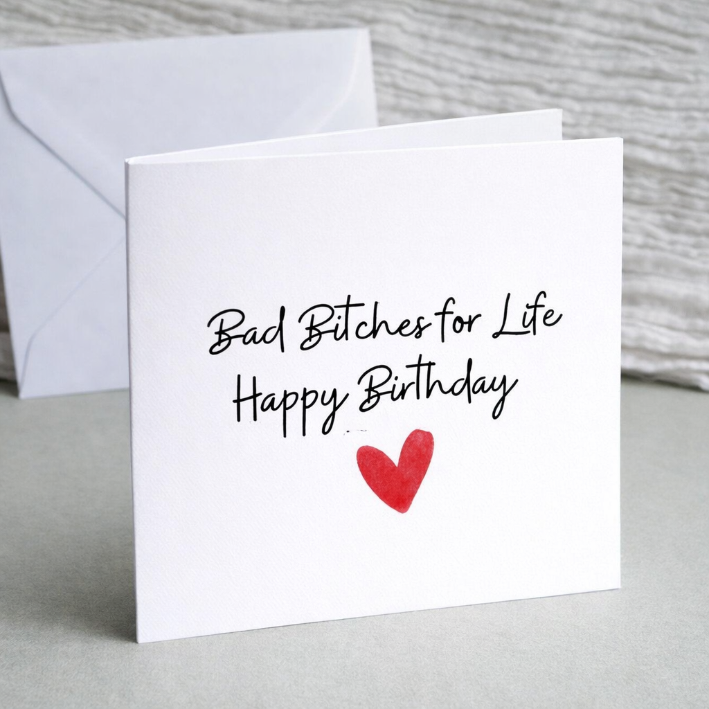 Bad Bitches Birthday Card