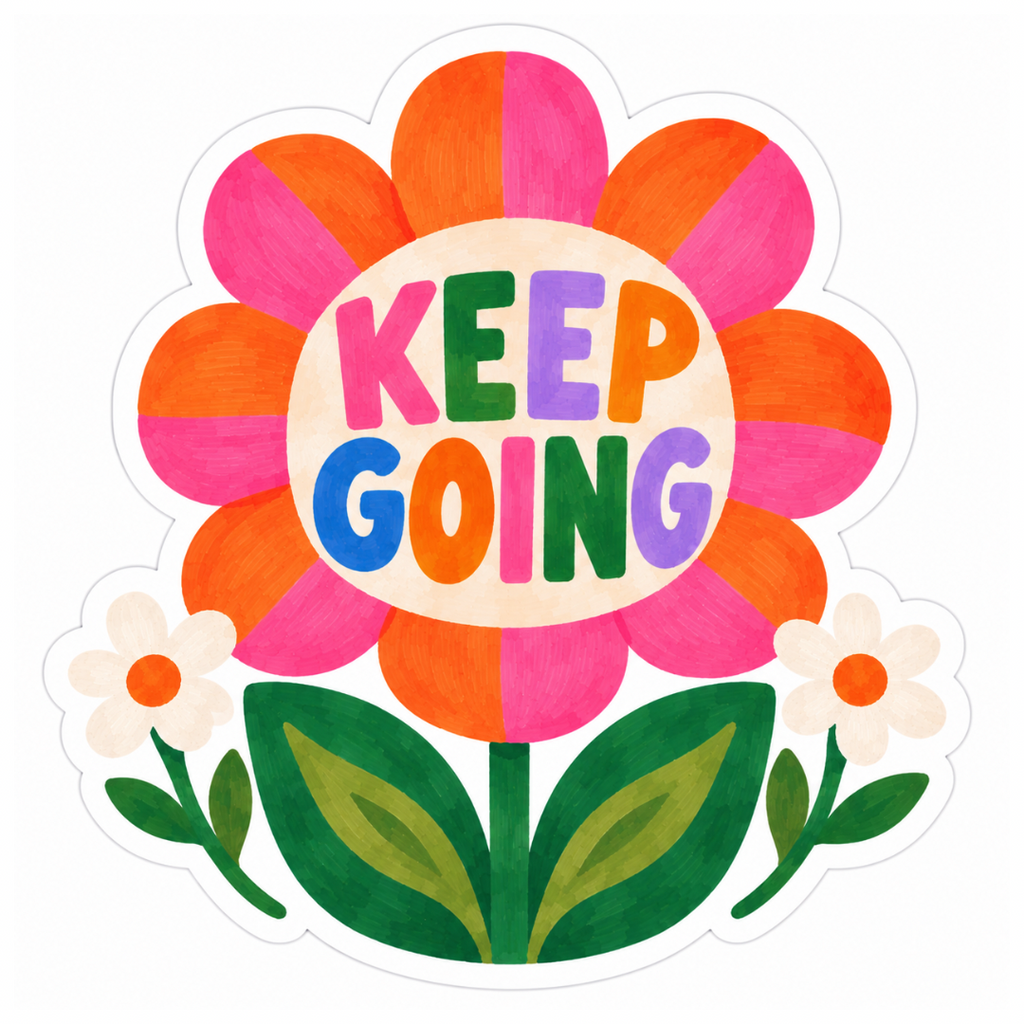 Keep Going Positive Floral Glossy Vinyl Sticker – 10 cm