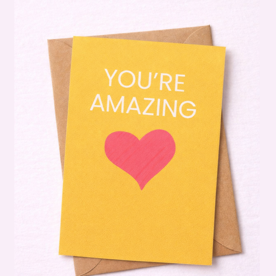 You’re Amazing- A6 contemporary Greeting Card