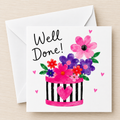 Smile & Bloom Well Done Card