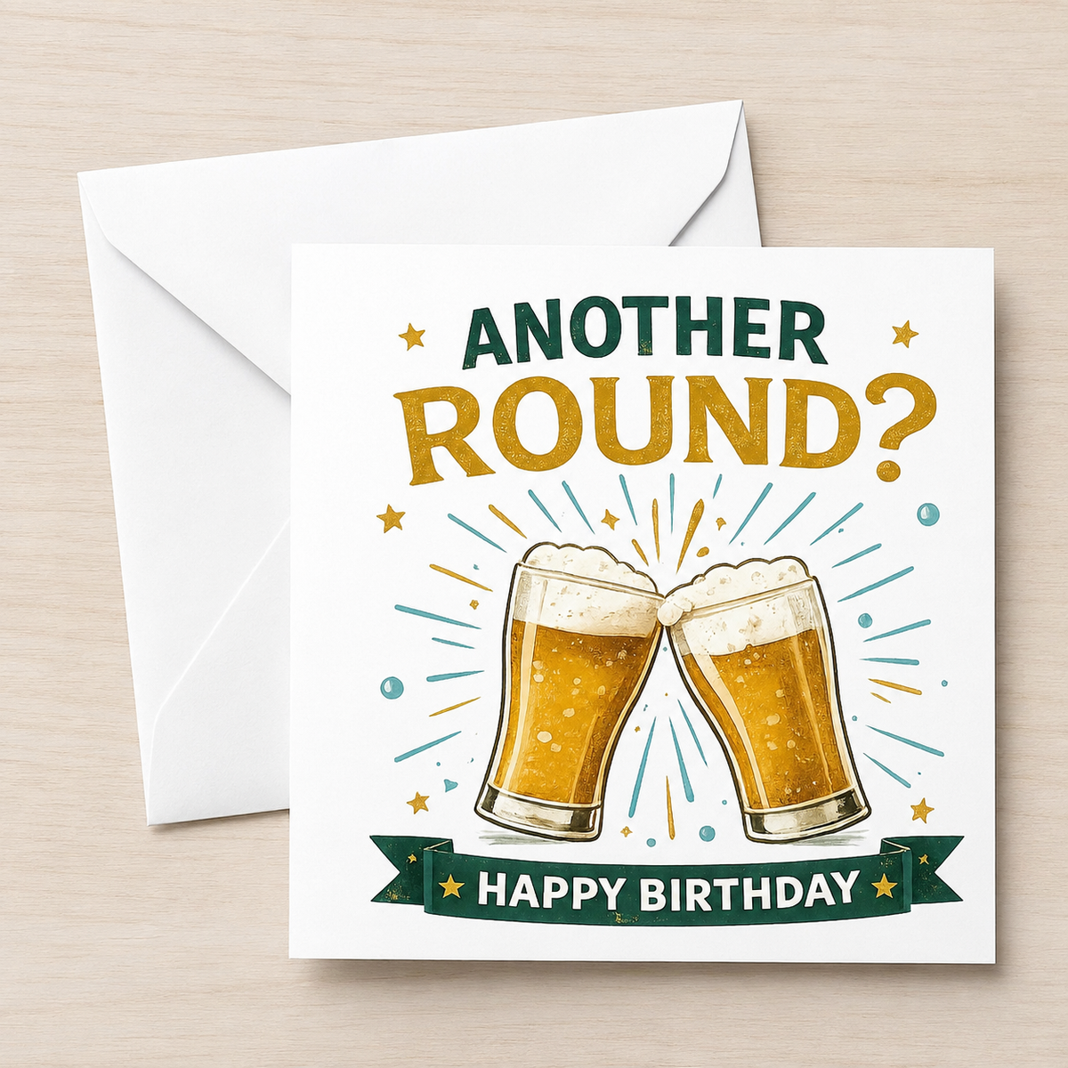 Raise a Glass Another Round Birthday Card