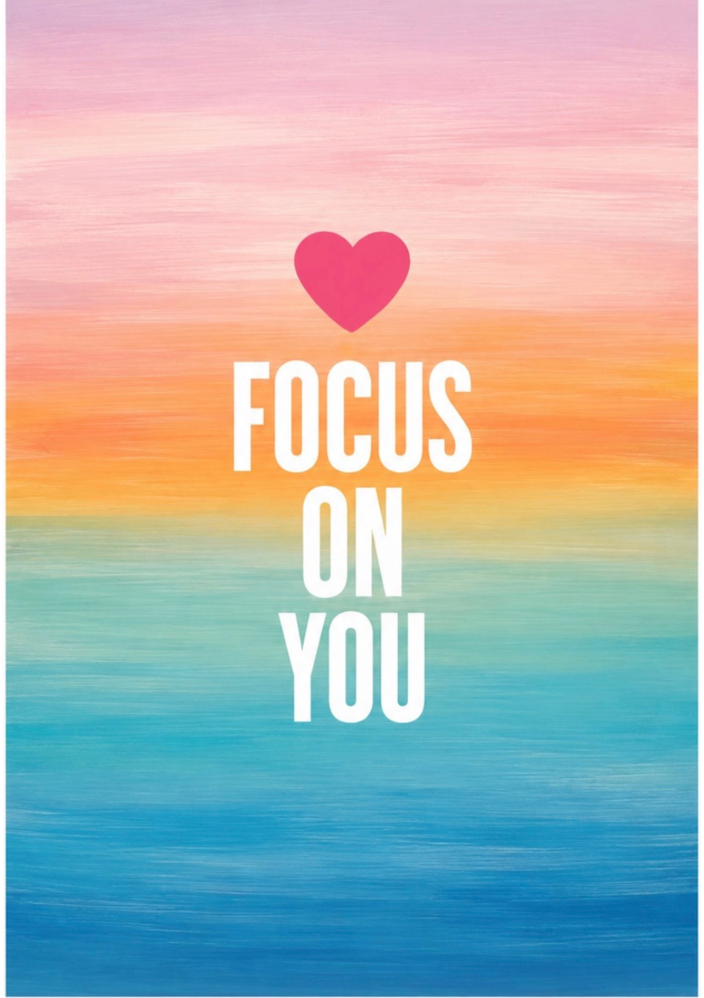 “Focus on you” Art Print