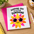 Big Happy - Sending You a Little Sunshine – Thinking of You Card