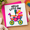 Big Happy - Hello Little One – New Baby Card