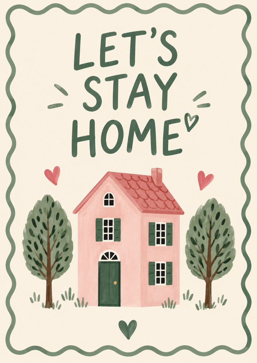 Let’s Stay Home Art Print – Cosy Home Wall Art