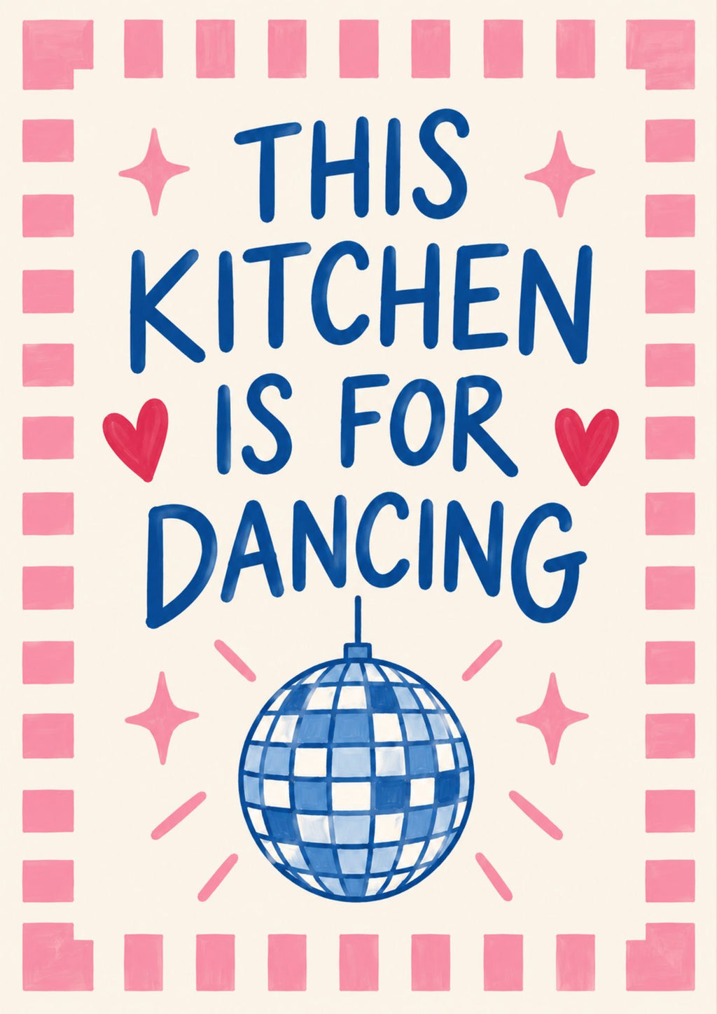 This Kitchen Is for Dancing Art Print – Pink & Blue Disco Wall Art