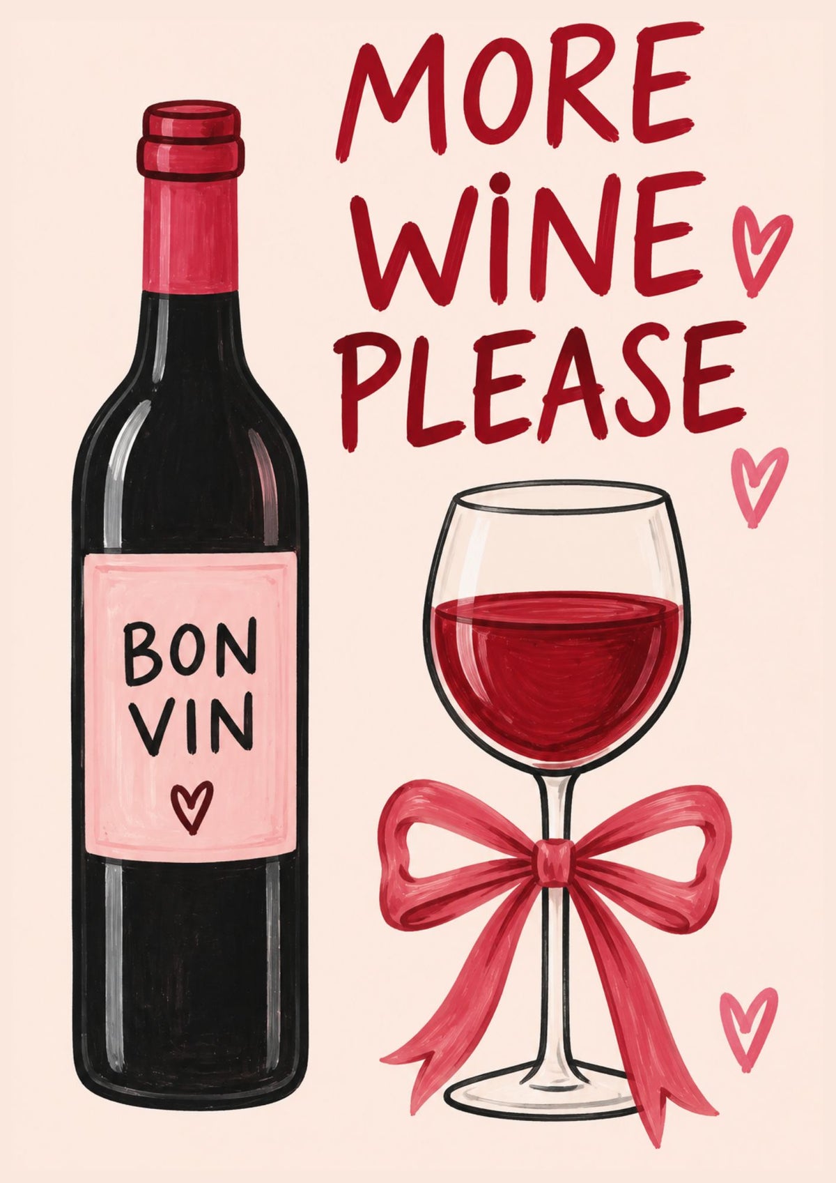 More Wine Please Art Print – Fun Wine Lover Wall Art