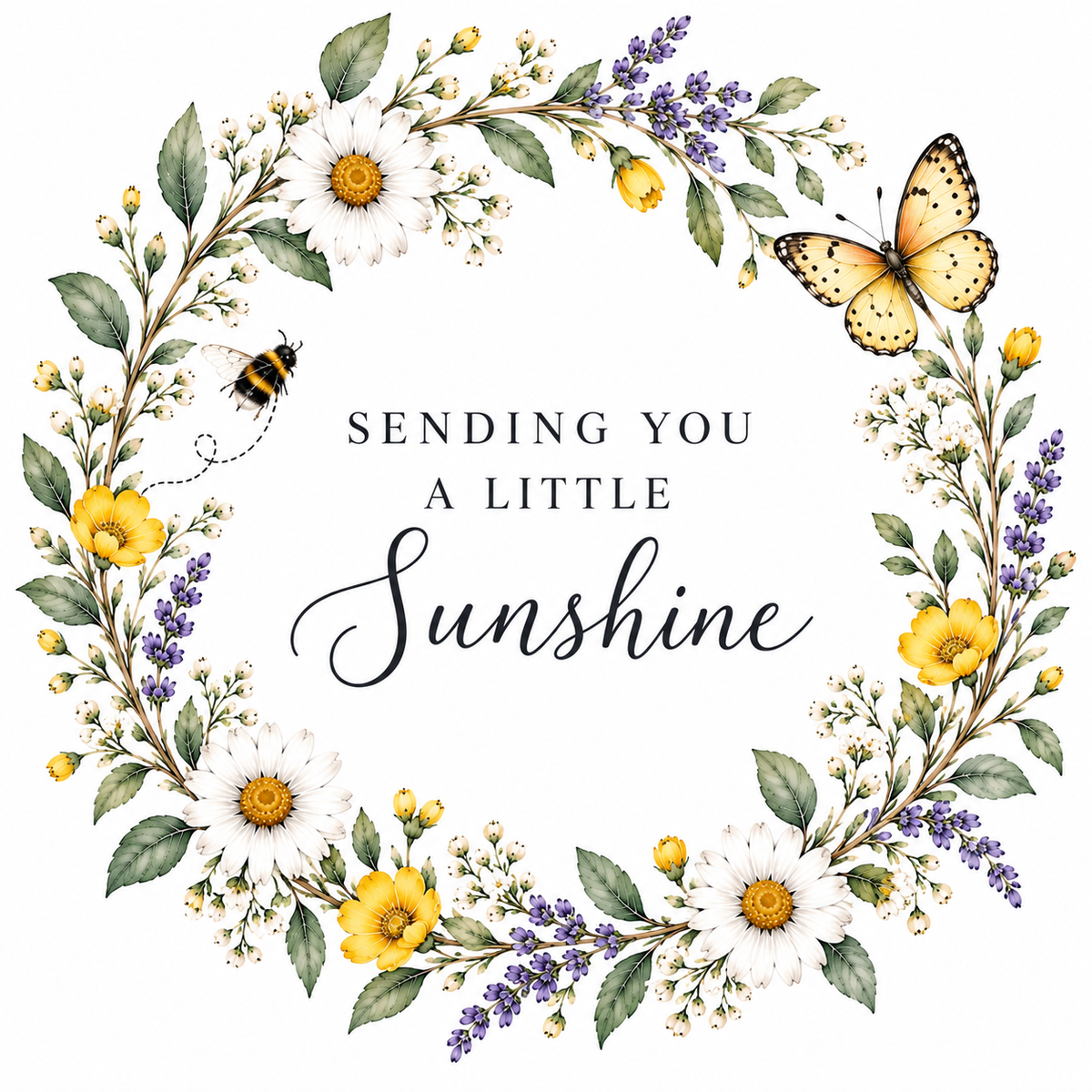 Wild Blooms Sending You a Little Sunshine Card