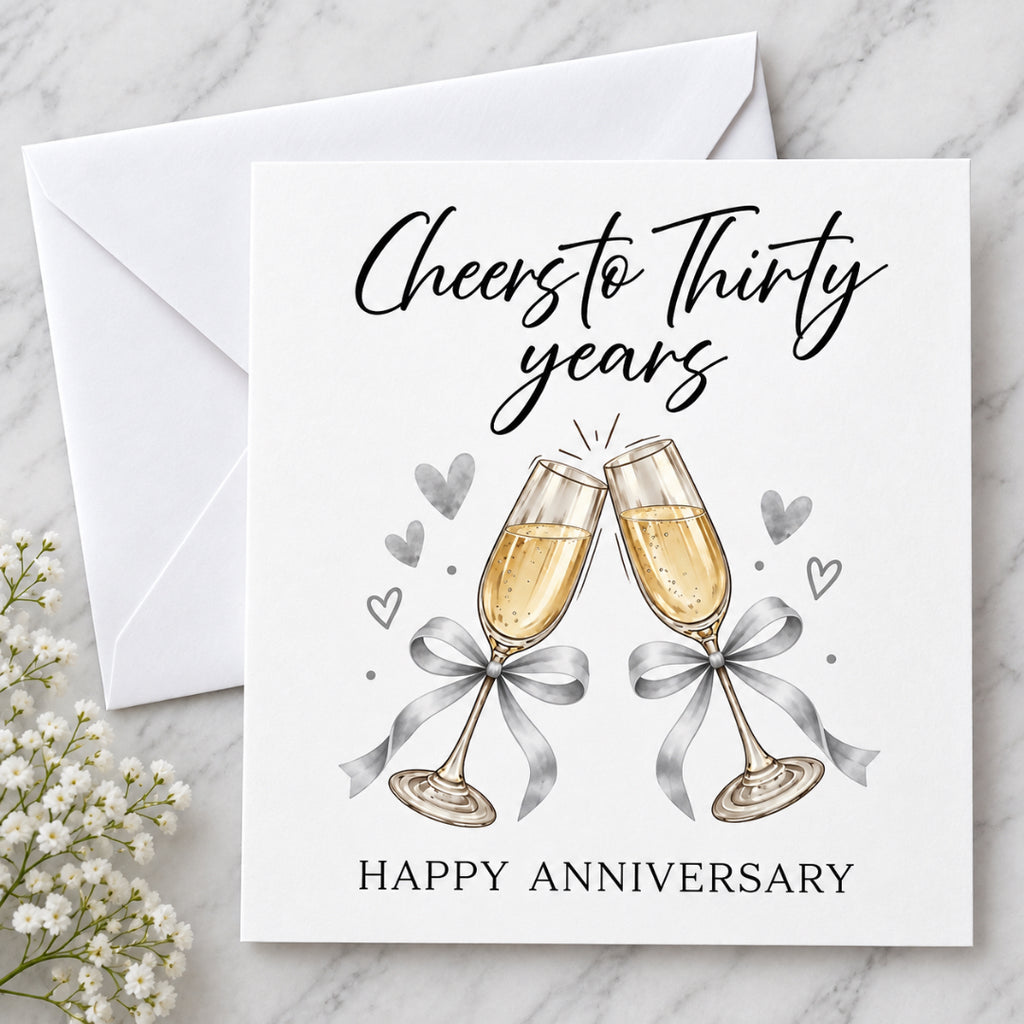 Cheers to Thirty Years - 30th Anniversary Card