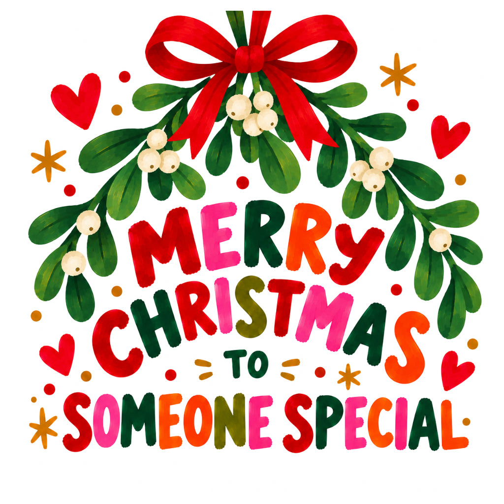 Merry Christmas to Someone Special – Mistletoe Christmas Card