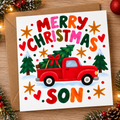 Merry Christmas Son – Red Truck Christmas Card